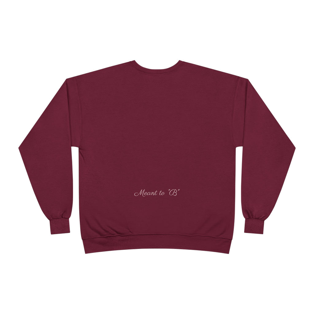 Minimalist 'Meant to B' Crewneck Sweatshirt — Subtle Floral Logo